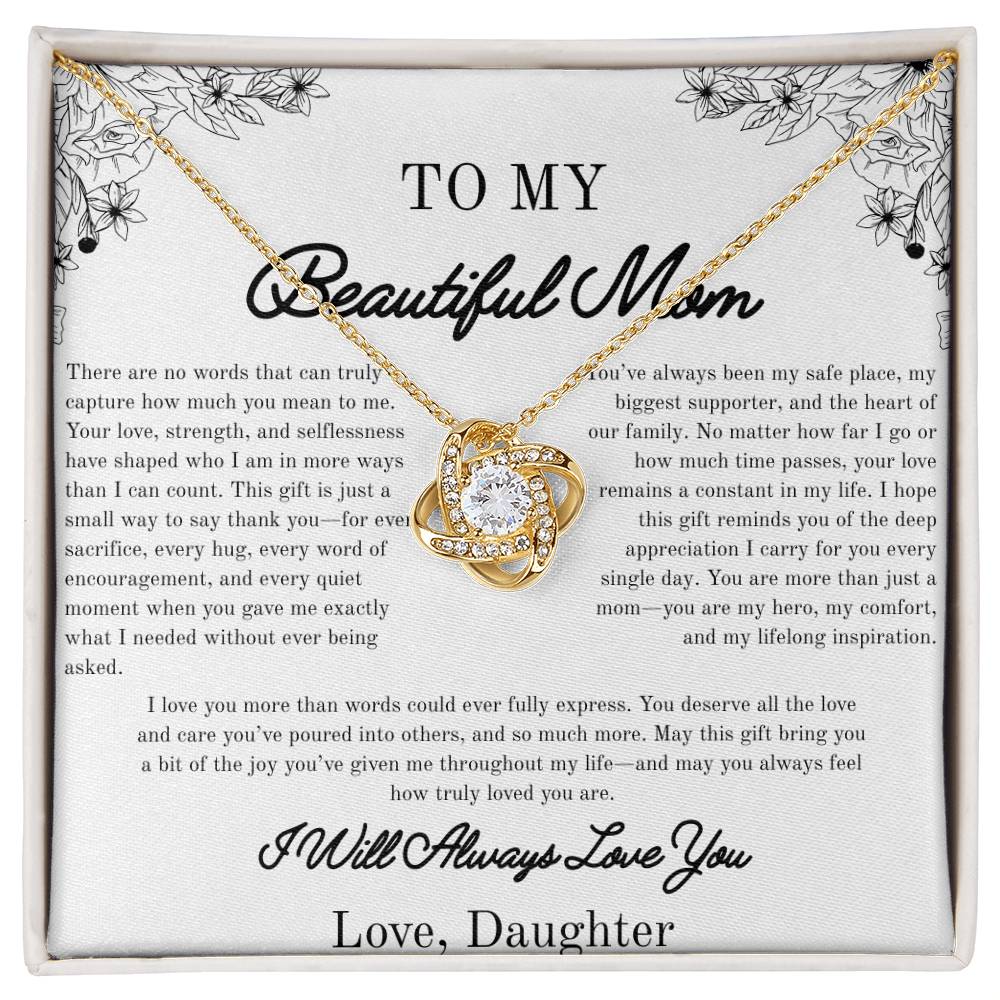 To my beautiful Mom, Gifts for Her, Beautiful Necklace, From Daughter, White/Yellow Gold Variants